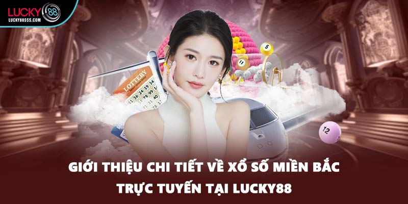 xổ số miền Bắc